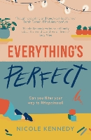 Book Cover for Everything's Perfect by Nicole Kennedy