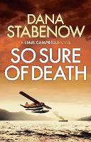 Book Cover for So Sure of Death by Dana Stabenow