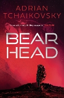 Book Cover for Bear Head by Adrian Tchaikovsky