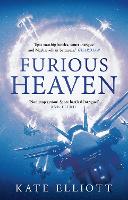 Book Cover for Furious Heaven by Kate Elliott