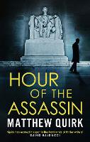 Book Cover for Hour of the Assassin by Matthew Quirk