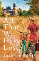 Book Cover for All That We Have Lost by Suzanne Fortin