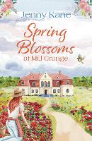 Book Cover for Spring Blossoms at Mill Grange by Jenny Kane
