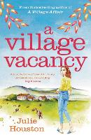 Book Cover for A Village Vacancy by Julie Houston