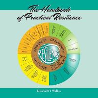 Book Cover for The Handbook of Practical Resilience by Elizabeth J Walker