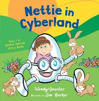 Book Cover for Nettie in Cyberland by Wendy Goucher