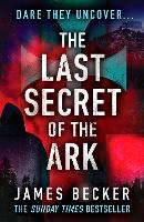 Book Cover for The Last Secret of the Ark by James Becker