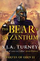 Book Cover for The Bear of Byzantium by S.J.A. Turney