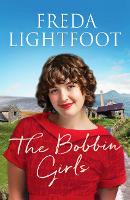 Book Cover for The Bobbin Girls by Freda Lightfoot