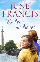 Book Cover for It's Now or Never by June Francis