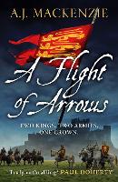 Book Cover for A Flight of Arrows by A.J. MacKenzie