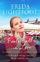 Book Cover for Fools Fall in Love by Freda Lightfoot