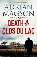 Book Cover for Death at the Clos du Lac by Adrian Magson