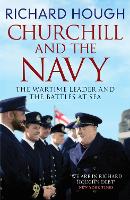 Book Cover for Churchill and the Navy by Richard Hough