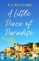 Book Cover for A Little Piece of Paradise by T.A. Williams
