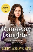 Book Cover for The Runaway Daughter by Libby Ashworth