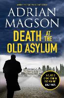 Book Cover for Death at the Old Asylum by Adrian Magson