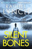 Book Cover for Silent Bones by Rachel Lynch