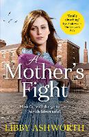 Book Cover for A Mother's Fight by Libby Ashworth