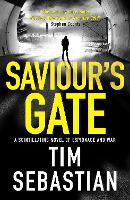 Book Cover for Saviour's Gate by Tim Sebastian