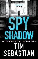 Book Cover for Spy Shadow by Tim Sebastian