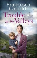 Book Cover for Trouble in the Valleys by Francesca Capaldi