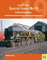 Book Cover for Southern Way Special 19 Eastleigh Enginemen by Keith Dawe