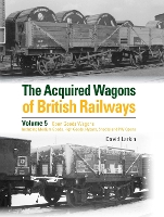 Book Cover for The Acquired Wagons of British Railways Volume 5 by David Larkin