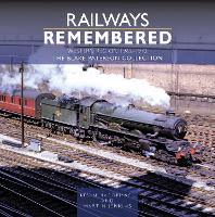 Book Cover for Railways Remembered: The Western Region 1962-1972 by Kevin McCormack, Martin Jenkins