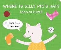 Book Cover for Where is Silly Pig's Hat? by Rebecca Purcell