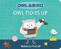 Book Cover for Owl & Bird: Owl Tidies Up by Rebecca Purcell