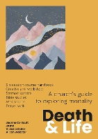 Book Cover for Death and Life by Joanna Collicutt, Jo Ind, Victoria Slater, Alison Webster