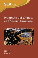 Book Cover for Pragmatics of Chinese as a Second Language by Shuai Li