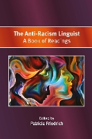 Book Cover for The Anti-Racism Linguist by Patricia Friedrich
