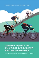 Book Cover for Gender Equity in UK Sport Leadership and Governance by Philippa Solent University, UK Velija