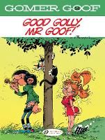 Book Cover for Gomer Goof Vol. 9: Good Golly, Mr Goof! by Andre Franquin