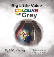 Book Cover for Big Little Voice by M.G. Vaciago