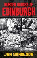 Book Cover for Murder Houses of Edinburgh by Jan Bondeson