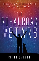 Book Cover for The Royal Road to the Stars by Colin Barker