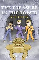 Book Cover for The Treasure in the Tower by Rob Keeley