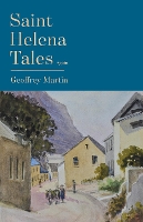 Book Cover for Saint Helena Tales Again by Geoffrey Martin