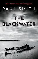 Book Cover for The Blackwater by Paul Smith