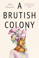 Book Cover for A Brutish Colony by John Marshall