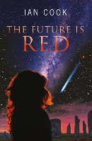 Book Cover for The Future Is Red by Ian Cook