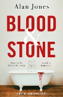 Book Cover for Blood and Stone by Alan Jones