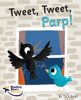 Book Cover for Tweet, Tweet, Parp! by Cath Jones