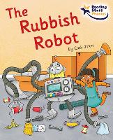 Book Cover for The Rubbish Robot by Cath Jones