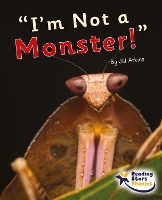 Book Cover for I'm Not a Monster! by Jill Atkins