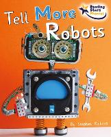 Book Cover for Tell More Robots by Stephen Rickard