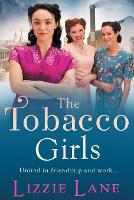 Book Cover for The Tobacco Girls by Lizzie Lane